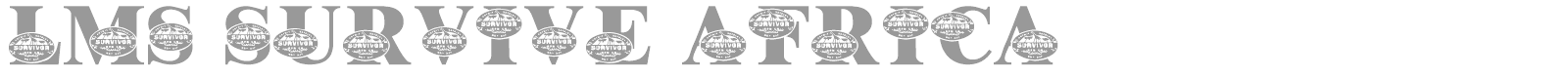LMS Survive Africa font preview